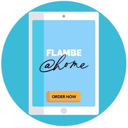 Flambe Order